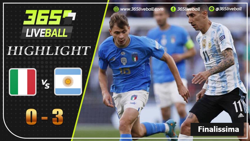 ไฮไลท์ กระชับมิตรทีมชาติ อาร์เจนติน่า VS อิตาลี่