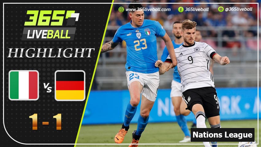 ไฮไลท์ ยูฟ่า เนชั่นส์ ลีก อิตาลี่ VS เยอรมนี