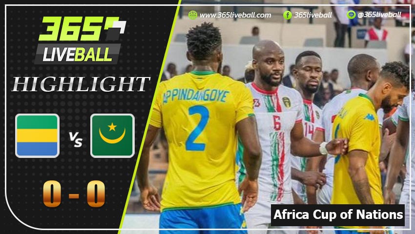 ไฮไลท์ แอฟริกัน เนชั่นส์คัพ กาบอง VS มอริเตเนีย