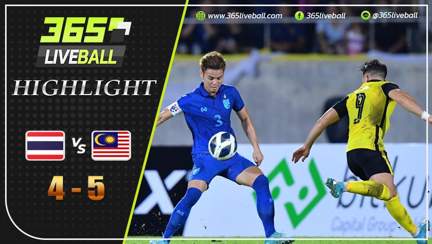 ไฮไลท์ ไทย พบ มาเลเซีย