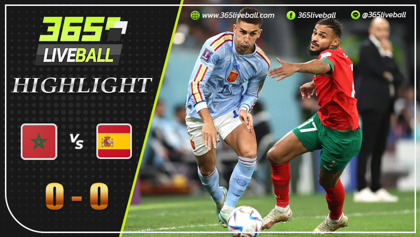 ไฮไลท์ โมร็อกโก vs สเปน