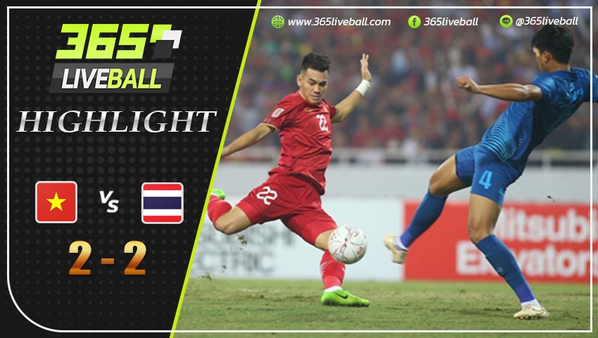 ไฮไลท์ เวียดนาม พบ ทีมชาติไทย