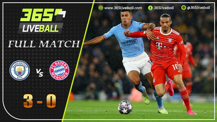  Full Match แมนฯ ซิตี้ vs บาเยิร์น มิวนิค