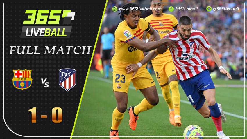 Full Match บาร์เซโลน่า vs แอตฯ มาดริด