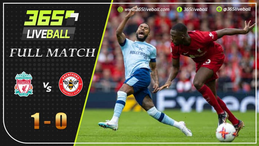 Full Match ลิเวอร์พูล vs เบรนท์ฟอร์ด