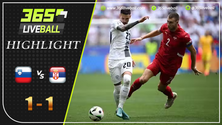 ไฮไลท์ สโลวีเนีย พบ เซอร์เบีย