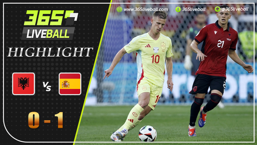 ไฮไลท์ แอลเบเนีย vs สเปน
