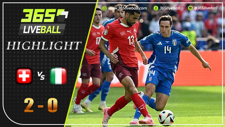 ไฮไลท์ สวิตเซอร์แลนด์ พบ อิตาลี่
