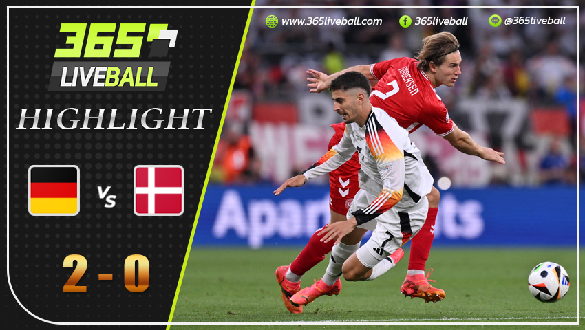 ไฮไลท์ เยอรมนี vs เดนมาร์ก