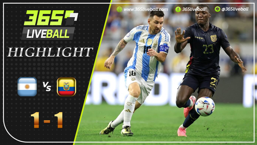 ไฮไลท์ อาร์เจนติน่า พบ เอกวาดอร์