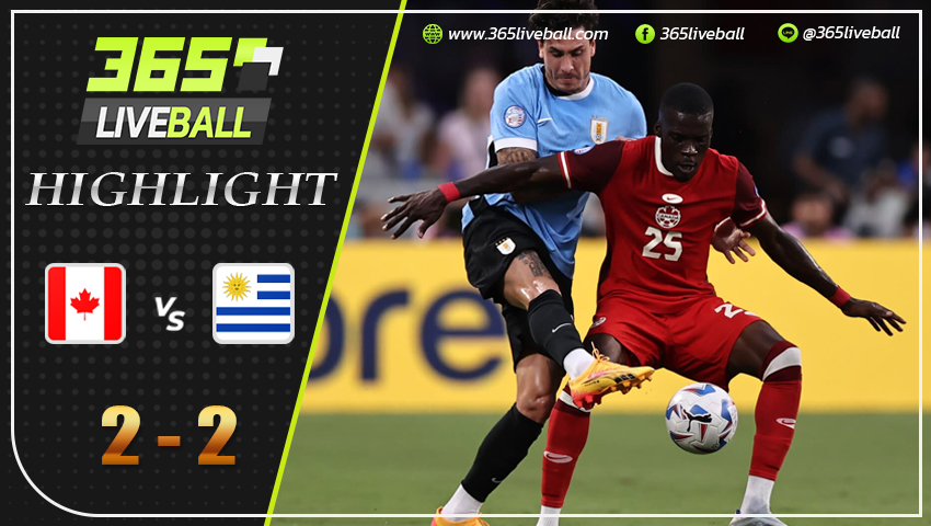 ไฮไลท์ แคนาดา vs อุรุกวัย