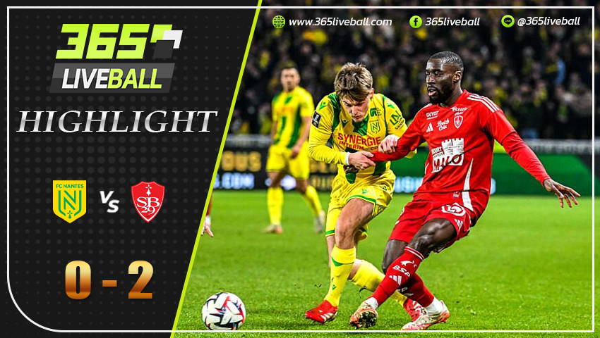 ไฮไลท์ น็องต์ พบ แบรสต์