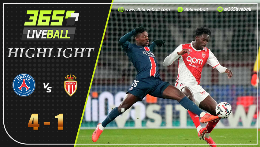 ไฮไลท์ ปารีส แซงต์ แชร์กแมง vs โมนาโก