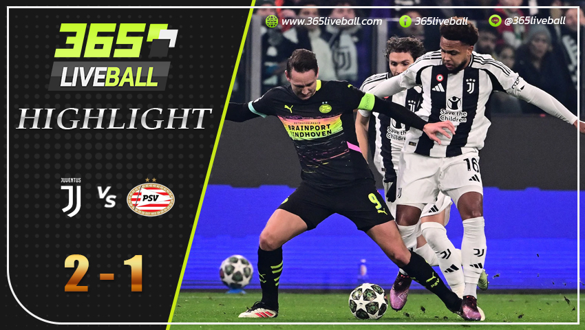 ไฮไลท์ ยูเวนตุส พบ พีเอสวี ไอนด์โฮเฟ่น