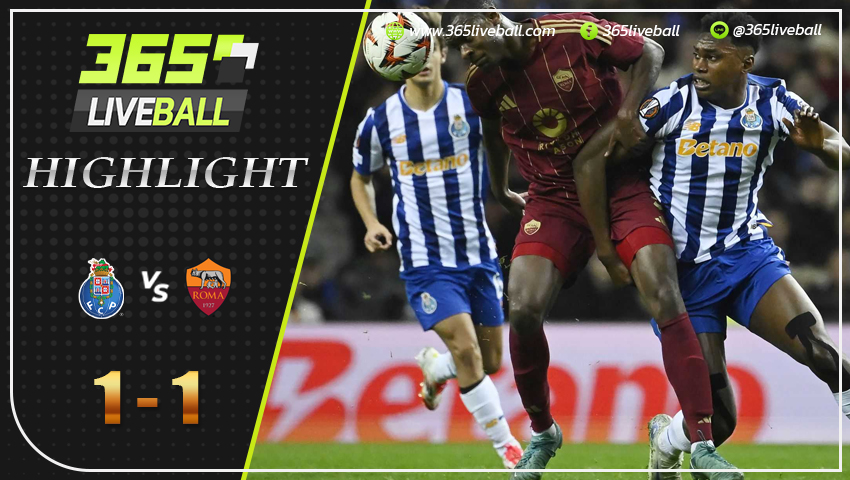 ไฮไลท์ ปอร์โต้ พบ เอเอส โรม่า