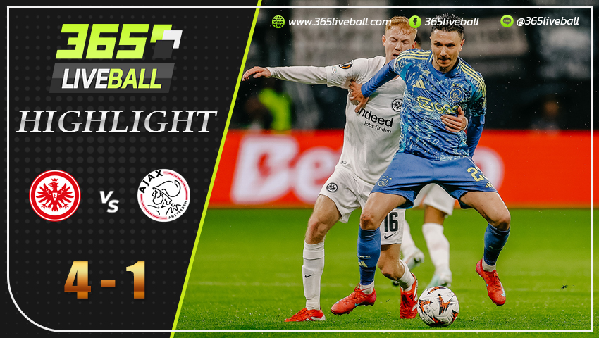 ไฮไลท์ ไอน์ทรัค แฟร้งค์เฟิร์ต vs อาแจกซ์