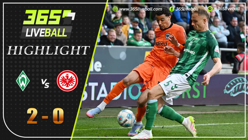 ไฮไลท์ แวร์เดอร์ เบรเมน vs ไอน์ทรัค แฟร้งค์เฟิร์ต