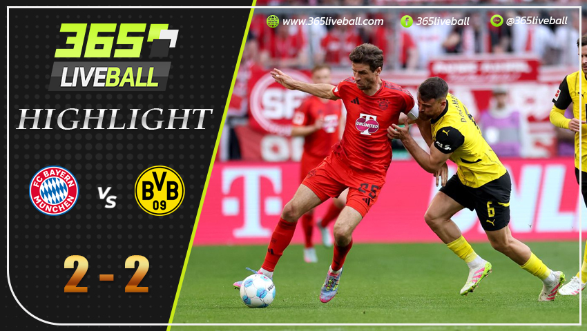 ไฮไลท์ บาเยิร์น มิวนิค vs โบรุสเซีย ดอร์ทมุนด์