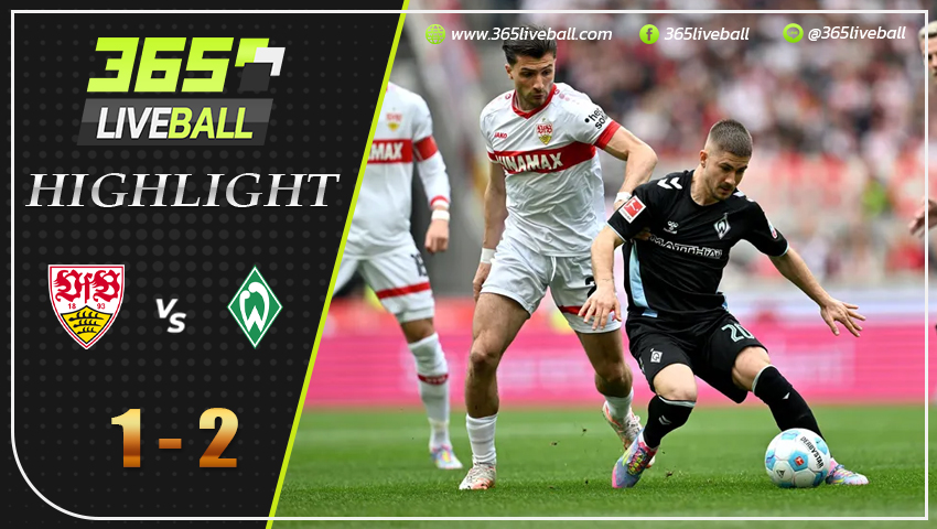 ไฮไลท์ สตุ๊ตการ์ต vs แวร์เดอร์ เบรเมน