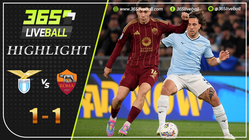 ไฮไลท์ ลาซิโอ้ พบ เอเอส โรม่า