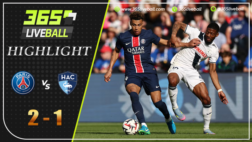 ไฮไลท์ ปารีส แซงต์ แชร์กแมง พบ เลอ อาฟ