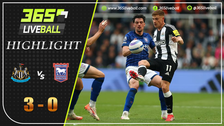 ไฮไลท์ นิวคาสเซิ่ล vs อิปสวิช ทาวน์