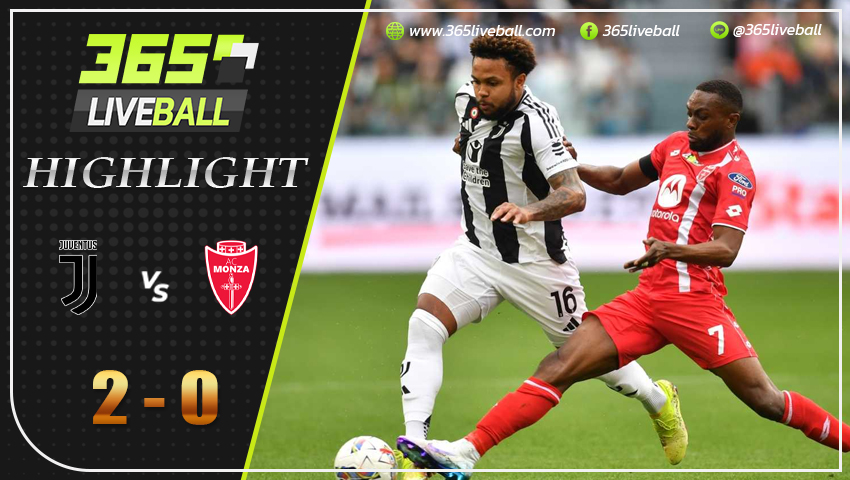 ไฮไลท์ ยูเวนตุส vs มอนซ่า