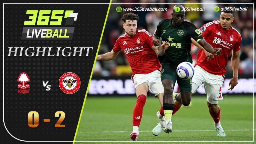 ไฮไลท์ น็อตติ้งแฮม ฟอเรสต์ vs เบรนท์ฟอร์ด