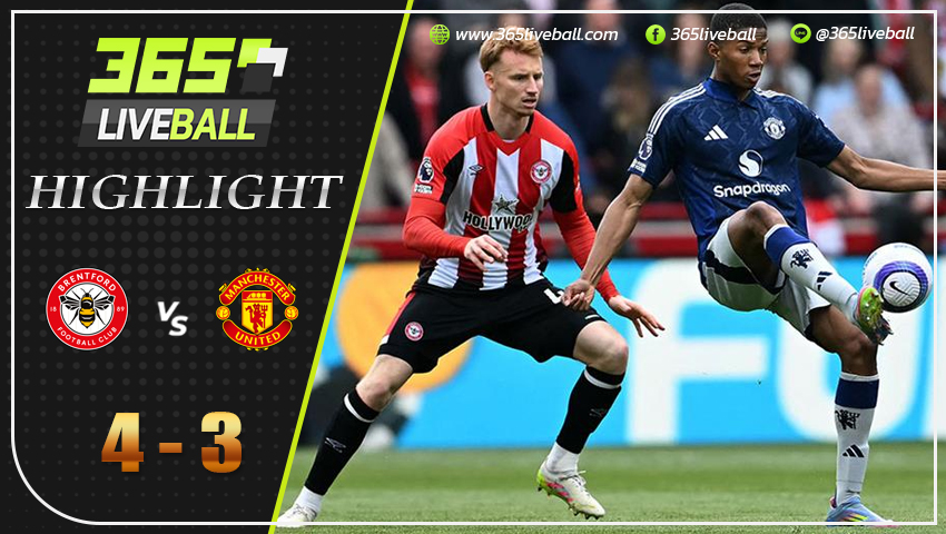 ไฮไลท์ เบรนท์ฟอร์ด vs แมนฯ ยูไนเต็ด