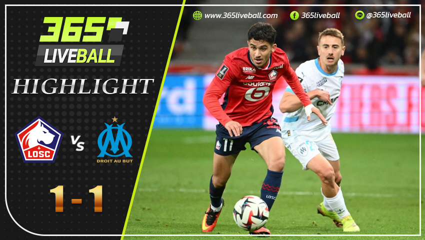 ไฮไลท์ ลีลล์ พบ โอลิมปิก มาร์กเซย