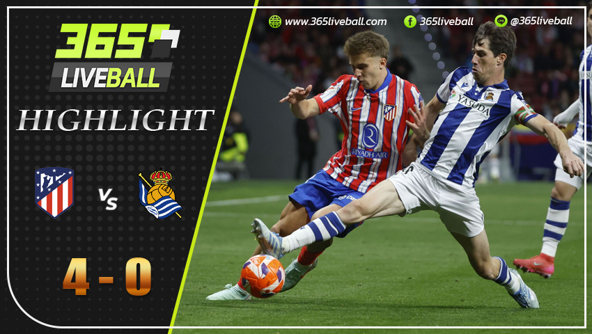 ไฮไลท์ แอตฯ มาดริด vs เรอัล โซเซียดาด