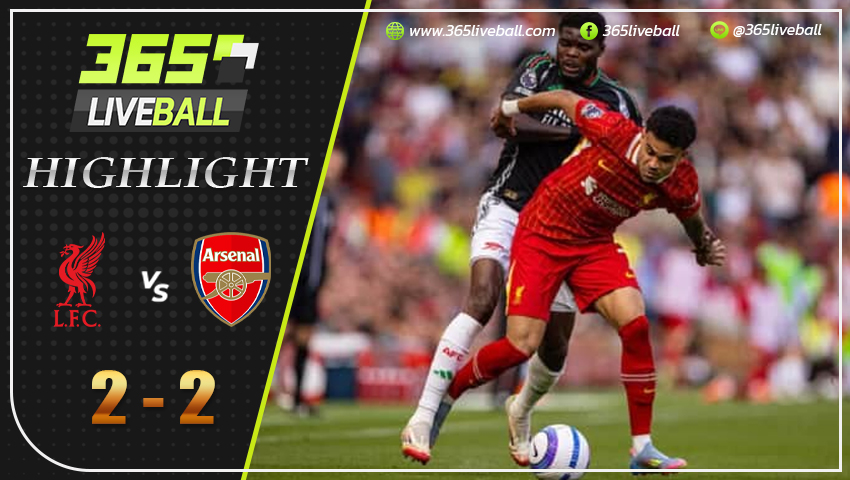 ไฮไลท์ ลิเวอร์พูล พบ อาร์เซน่อล