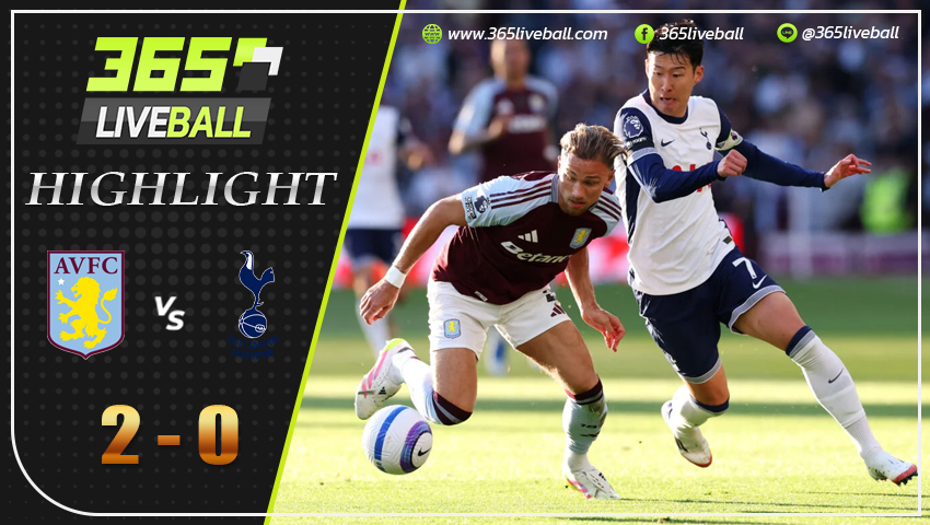 ไฮไลท์ แอสตัน วิลล่า พบ สเปอร์ส