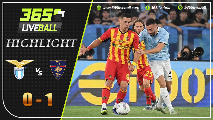 ไฮไลท์ ลาซิโอ้ vs เลชเช่