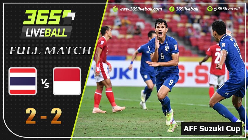 Full Match เอเอฟเอฟ ซูซูกิ คัพ (รอบชิงชนะเลิศ) ไทย VS อินโดนีเซีย