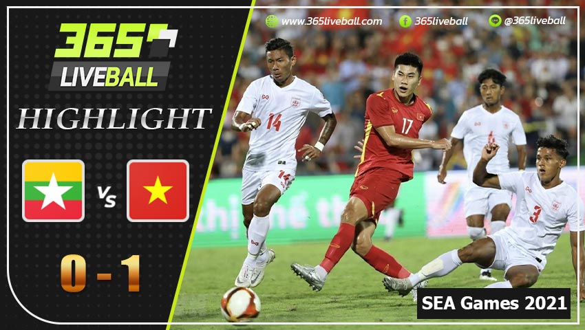 ไฮไลท์ ฟุตบอลชาย ซีเกมส์ 2021 เมียนมาร์ VS เวียดนาม