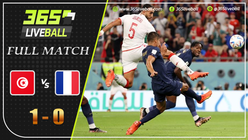 Full Match ตูนิเซีย vs ฝรั่งเศส