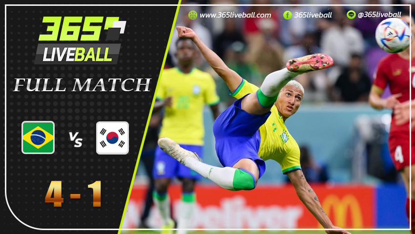 Full Match บราซิล vs เกาหลีใต้